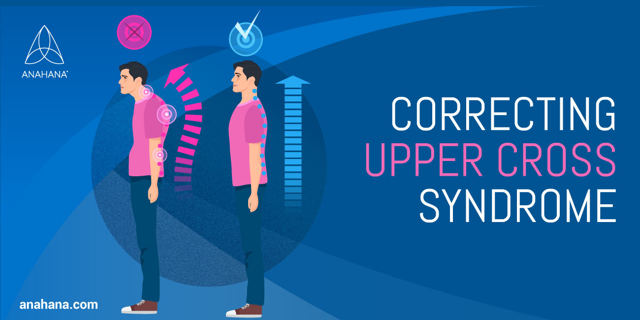 correcting upper cross syndrome